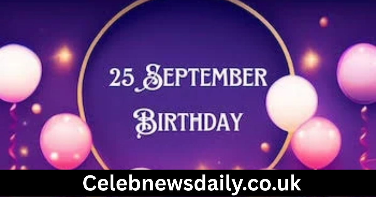 september 25 birthdays